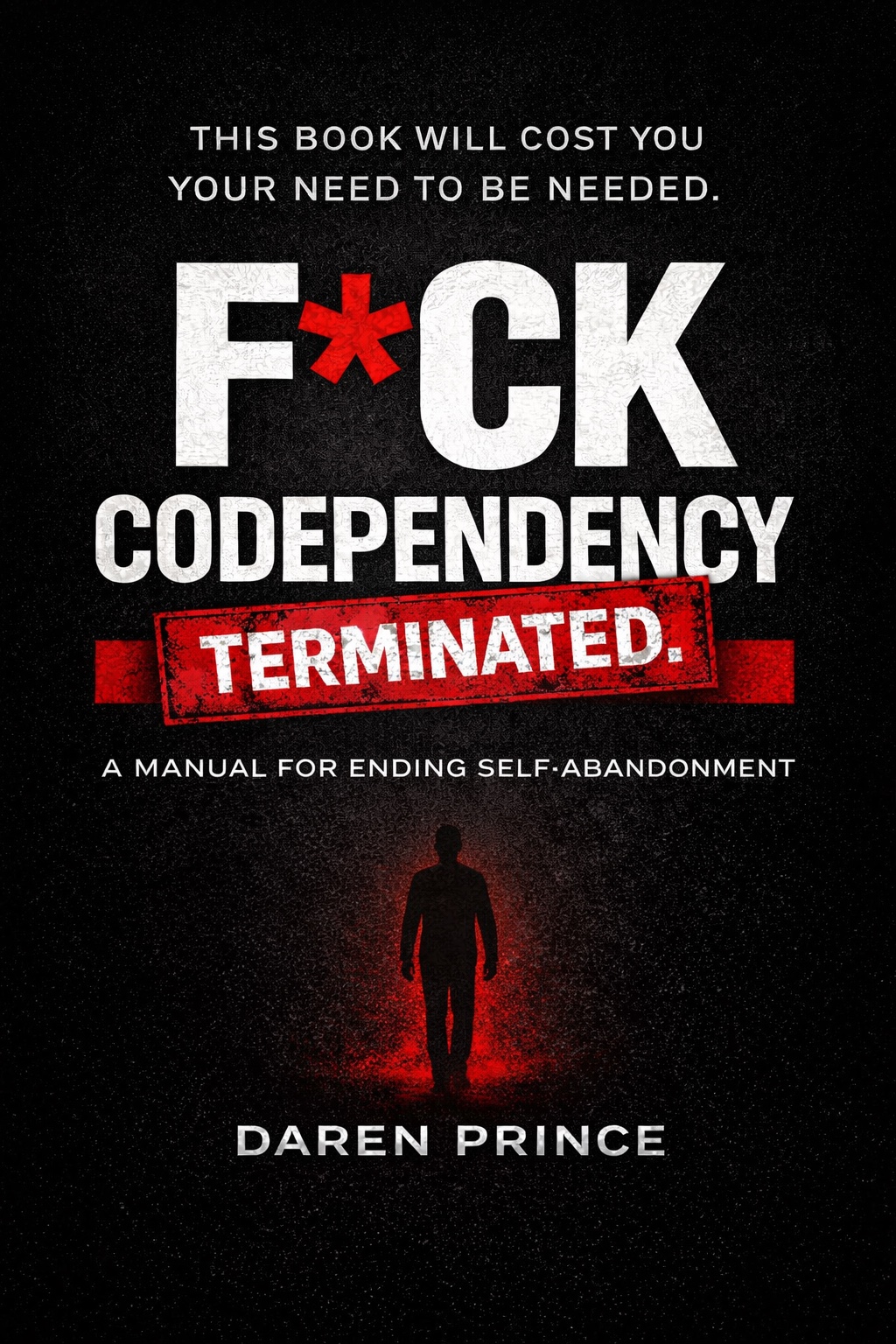 F*CK Codependency Terminated cover